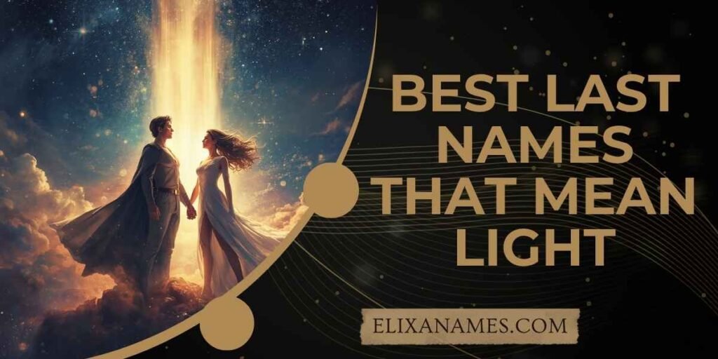 Best Last Names That Mean Light