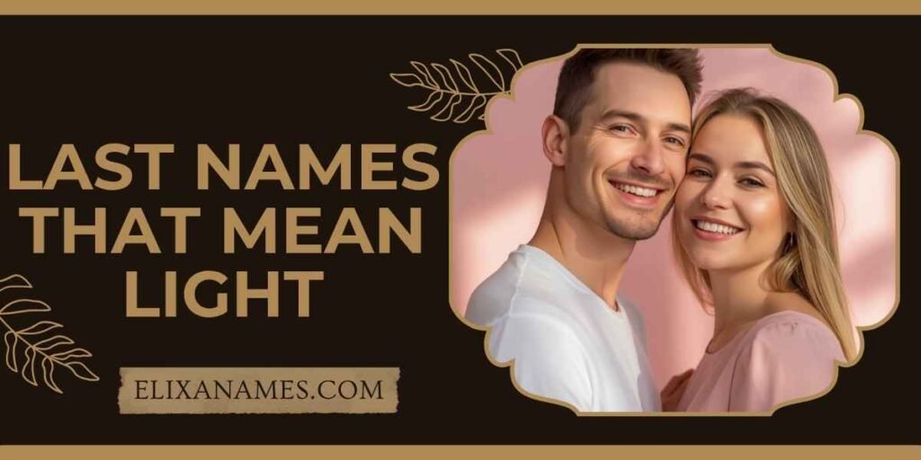 Last Names That Mean Light