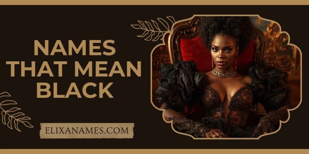 Names That Mean Black