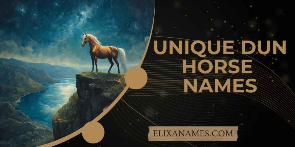 Unique Dun Horse Names